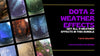 Weather Effects Dota 2 Bundle in-game cosmetics Collector's Cache Gift Shop 